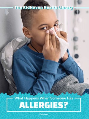 cover image of What Happens When Someone Has Allergies?